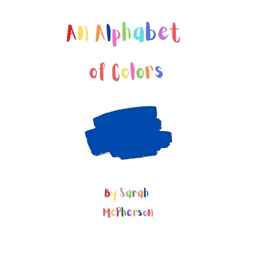 An Alphabet of Colors (Paperback)