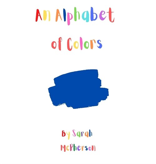 An Alphabet of colors (Hardcover)