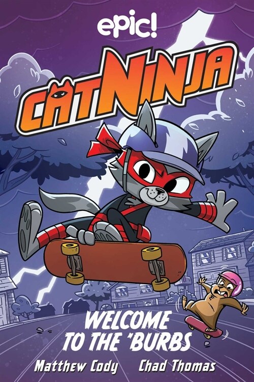 Cat Ninja: Welcome to the Burbs: Volume 4 (Hardcover)