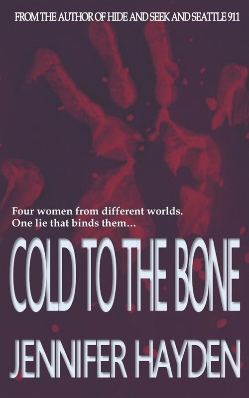 Cold to the Bone (Paperback)