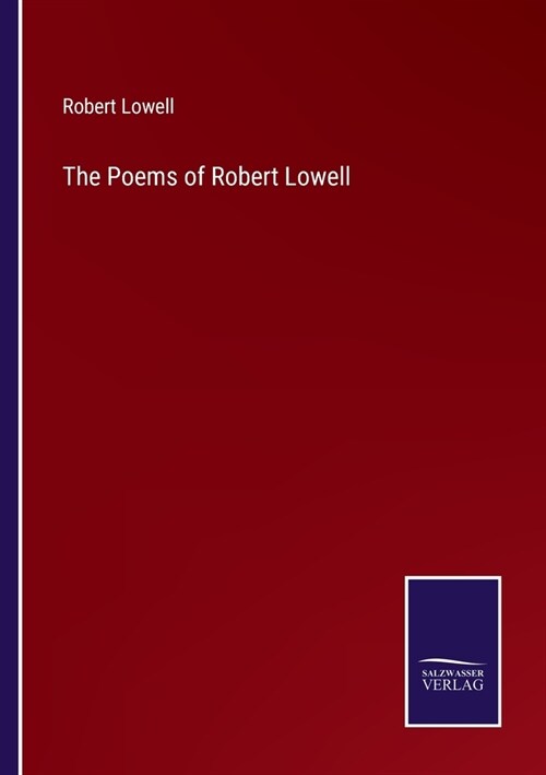 The Poems of Robert Lowell (Paperback)