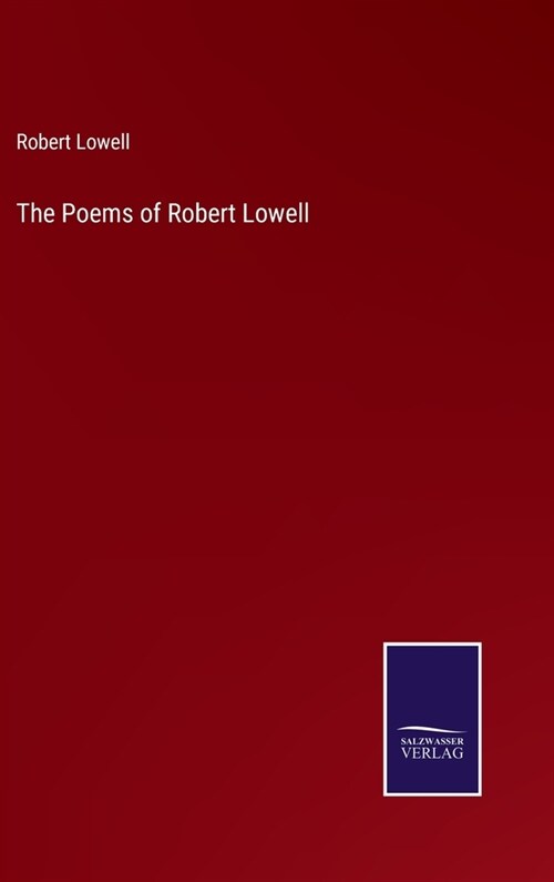 The Poems of Robert Lowell (Hardcover)