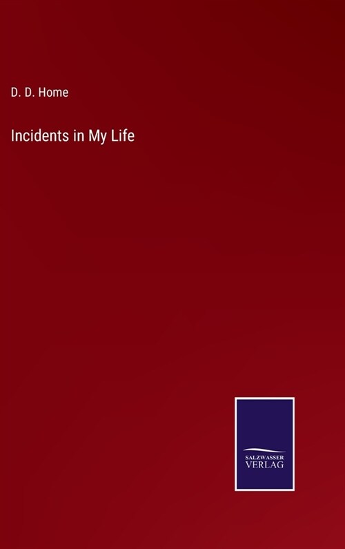 Incidents in My Life (Hardcover)