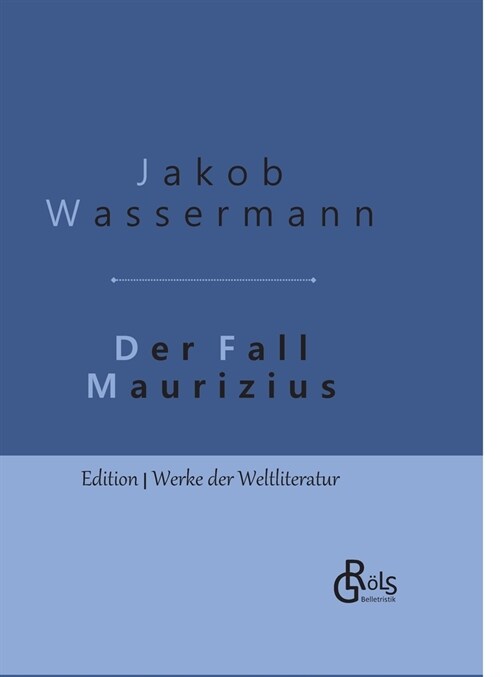 Der Fall Maurizius: Gebundene Ausgabe (Hardcover)