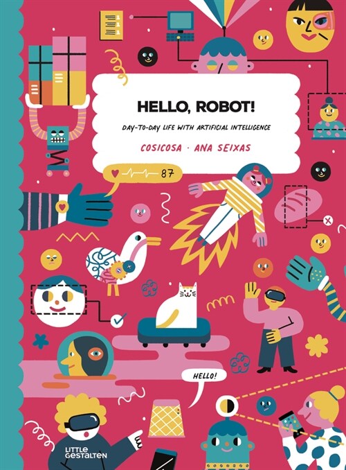 Hello, Robot!: Day-To-Day Life with Artificial Intelligence! (Hardcover)