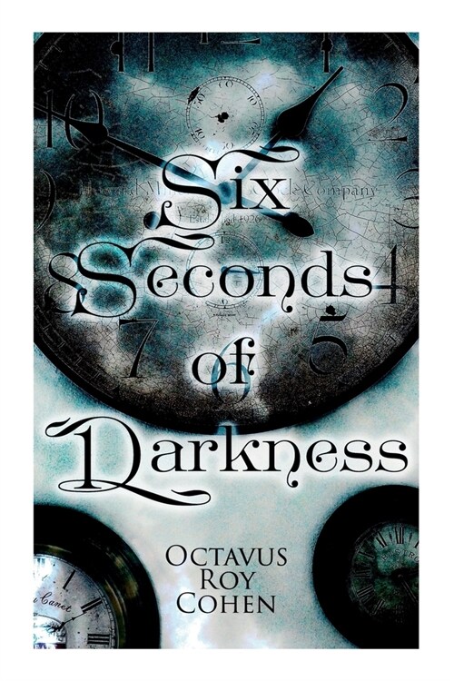 Six Seconds of Darkness: Murder Mystery Novel (Paperback)