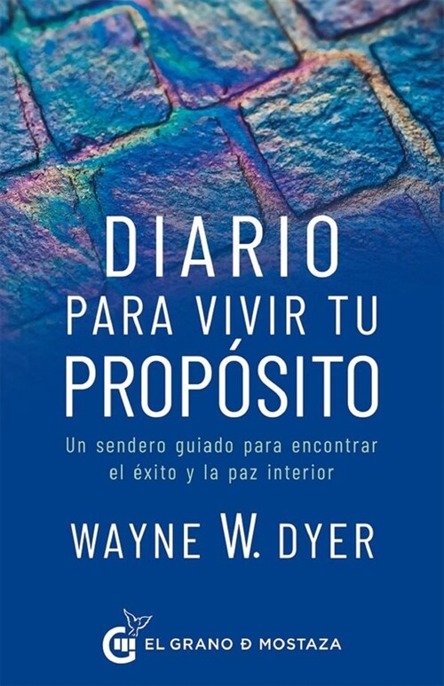 Diario Para Vivir Tu Prop?ito (Paperback)