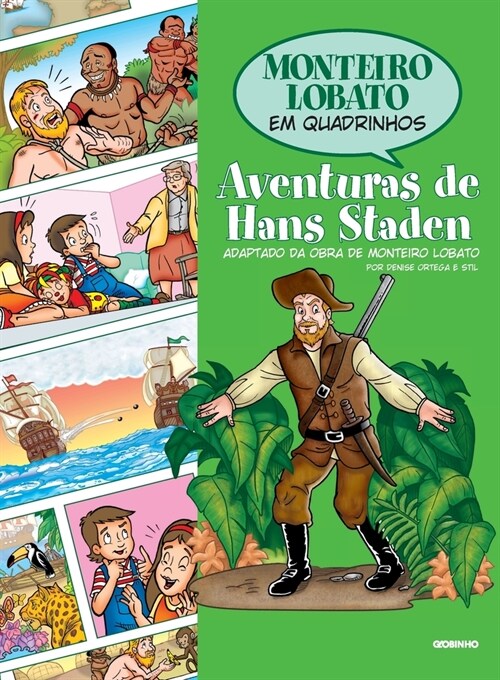 Monteiro Lobato em Quadrinhos - Aventuras de Hans Staden (Paperback)