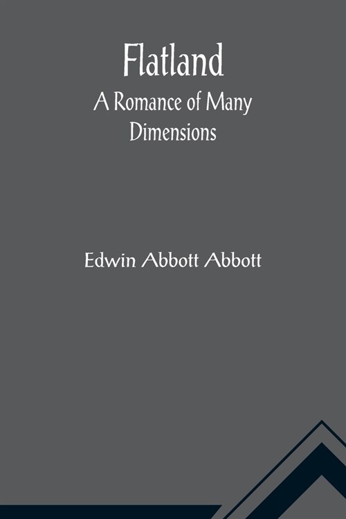 Flatland A Romance of Many Dimensions (Paperback)