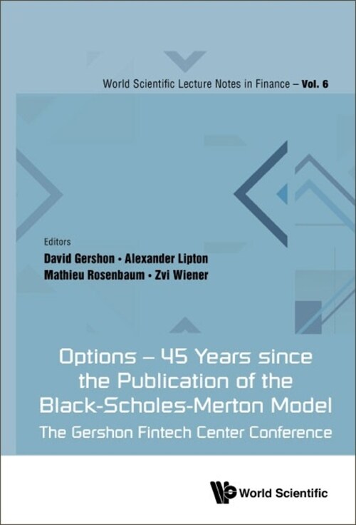 Options - 45 Years Since the Publication of the Black-Scholes-Merton Model: The Gershon Fintech Center Conference (Hardcover)