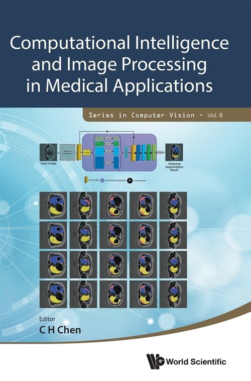 Computational Intelligence and Image Processing in Medical Applications (Hardcover)