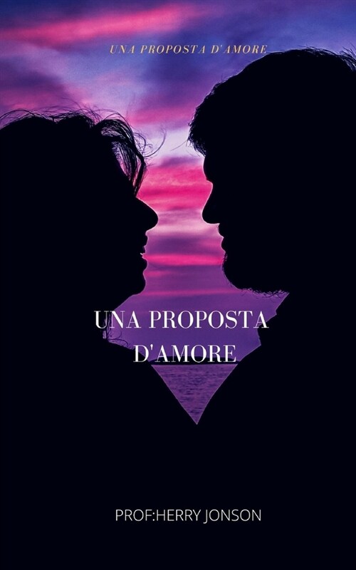 Una Proposta dAmore (Paperback)