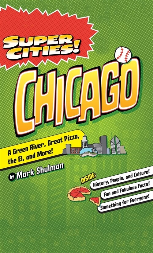 Super Cities!: Chicago (Hardcover)