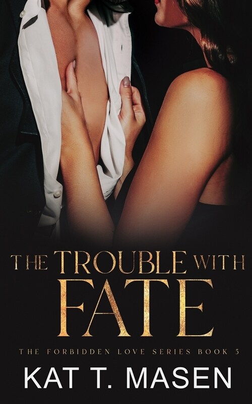 The Trouble With Fate (Paperback)