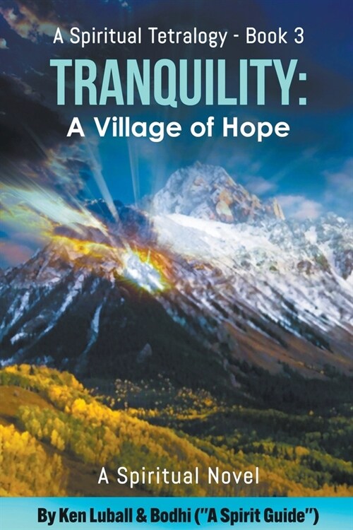Tranquility: A Village of Hope (Paperback)