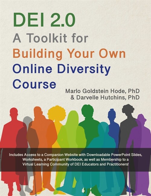 Dei 2.0: A Toolkit for Building Your Own Online Diversity Course (Spiral)