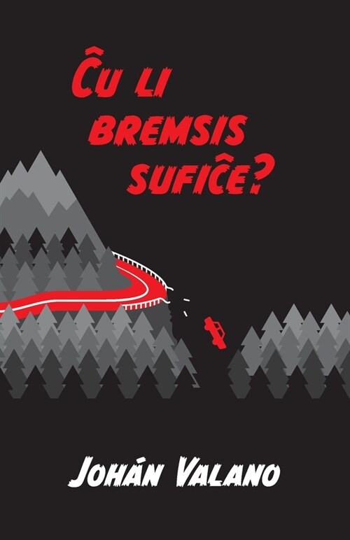 Ĉu li bremsis sufiĉe? (Paperback, 3)