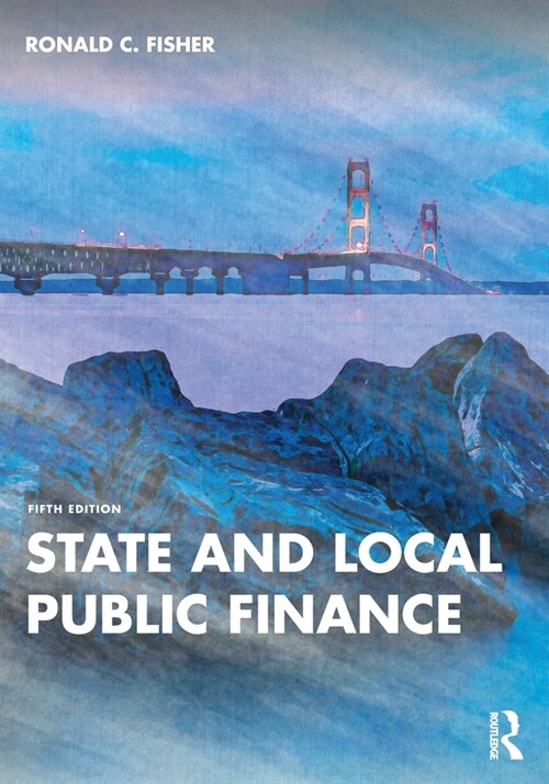 State and Local Public Finance (Paperback, 5 ed)