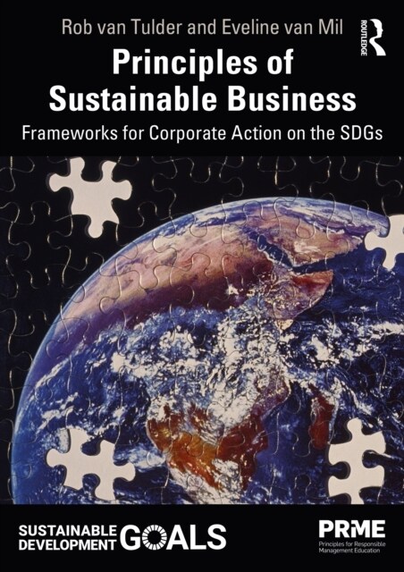 Principles of Sustainable Business : Frameworks for Corporate Action on the SDGs (Paperback)