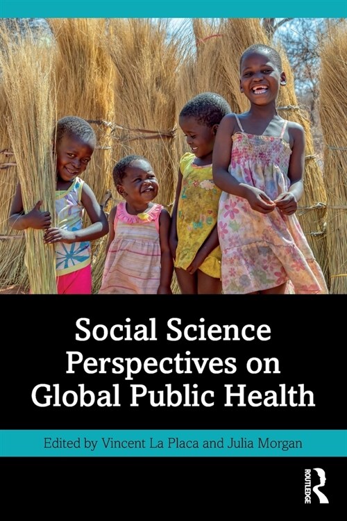 Social Science Perspectives on Global Public Health (Paperback, 1)