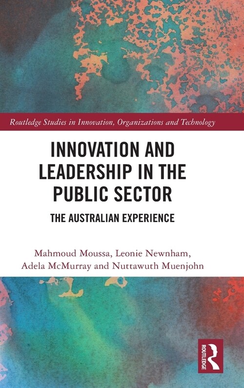 Innovation and Leadership in the Public Sector : The Australian Experience (Hardcover)