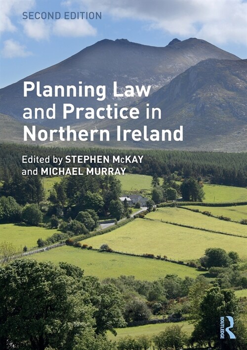 Planning Law and Practice in Northern Ireland (Paperback, 2 ed)