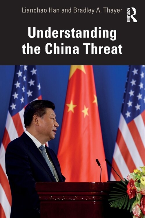 Understanding the China Threat (Paperback, 1)