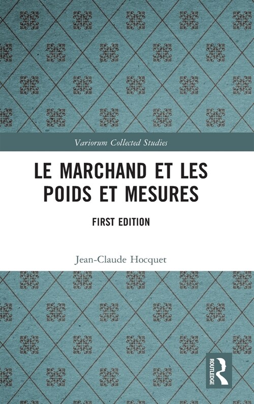 Le marchand et les poids et mesures (Hardcover, 1)