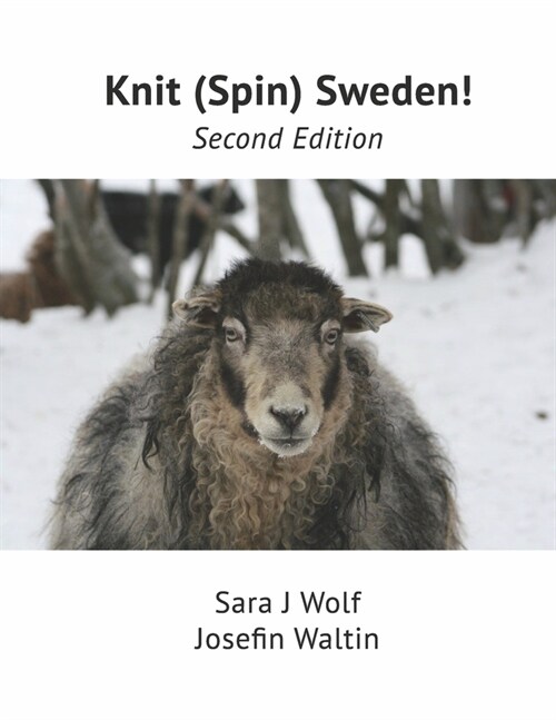 Knit (Spin) Sweden!: Second Edition (Paperback)