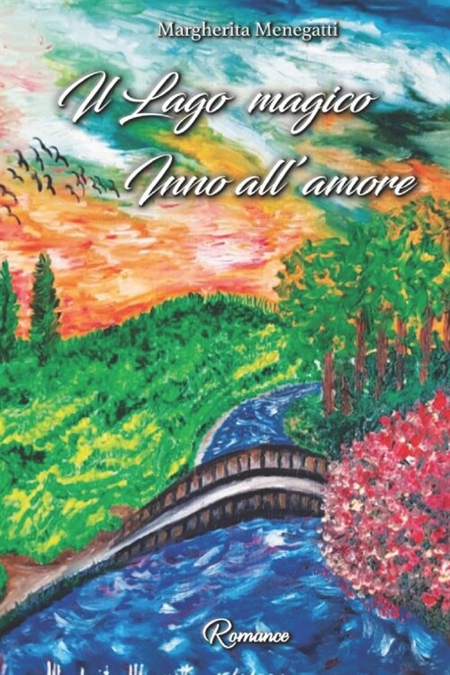 Seconda Lettura Matrimonio Inno All'amore 알라딘: Il lago magico Inno all'amore (Paperback)