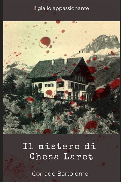 Il mistero di Chesa Laret (Paperback)