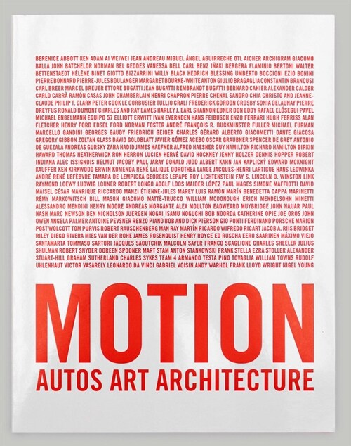 MOTION. AUTOS, ART, ARCHITECTURE (Paperback)