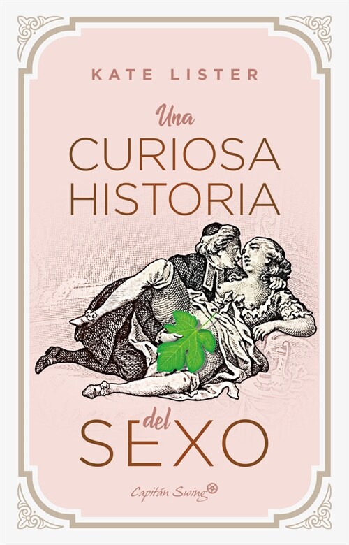 UNA CURIOSA HISTORIA DEL SEXO (Paperback)