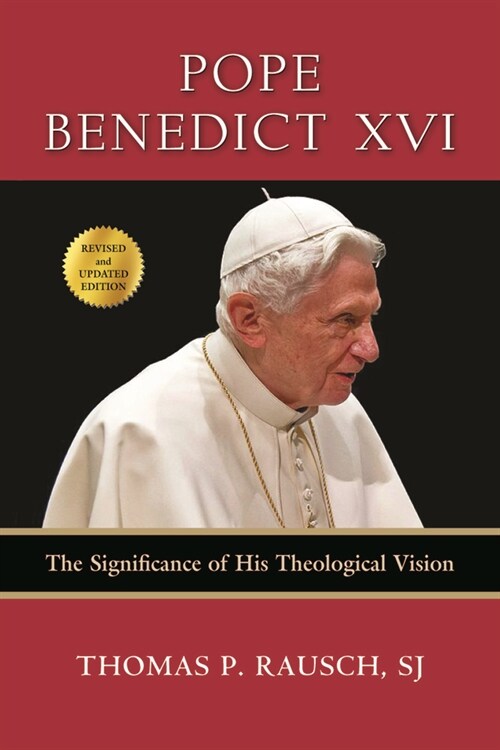 Pope Benedict XVI: The Significance of His Theological Vision (Paperback)