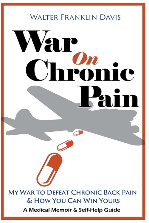 War on Chronic Pain (Paperback)