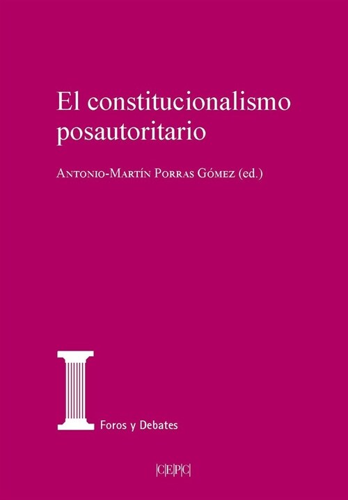 EL CONSTITUCIONALISMO POSTAUTORITARIO (Paperback)