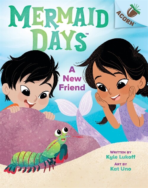 A New Friend: An Acorn Book (Mermaid Days #3) (Hardcover)