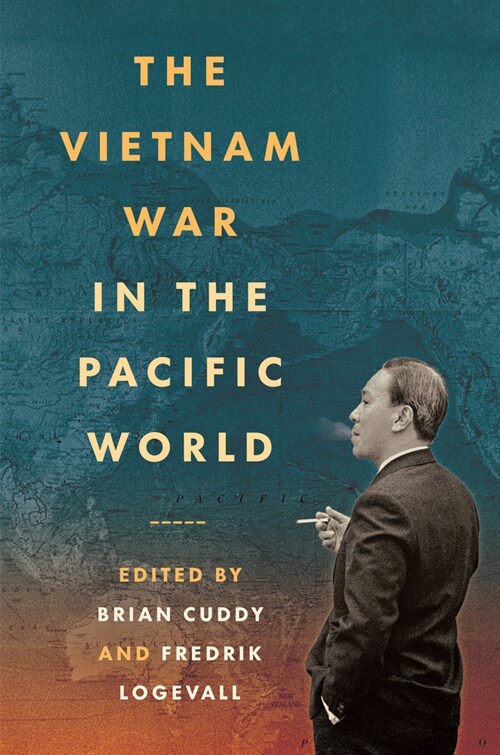 The Vietnam War in the Pacific World (Paperback)