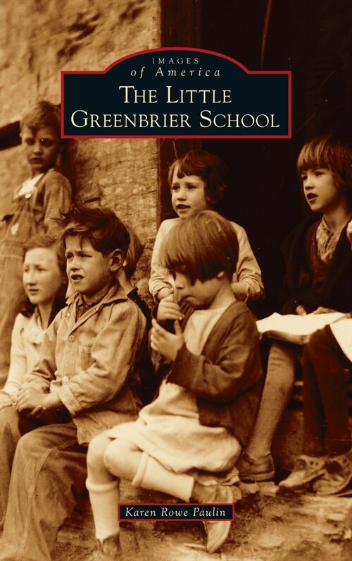 Little Greenbrier School (Hardcover)