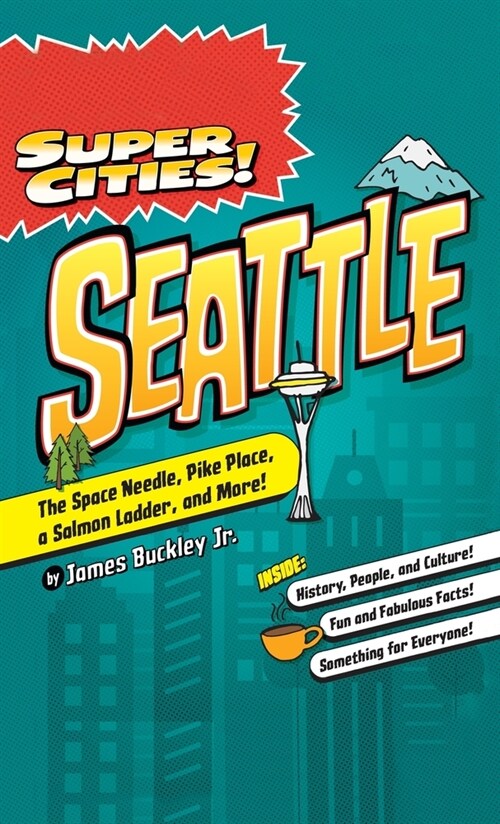 Super Cities!: Seattle (Hardcover)