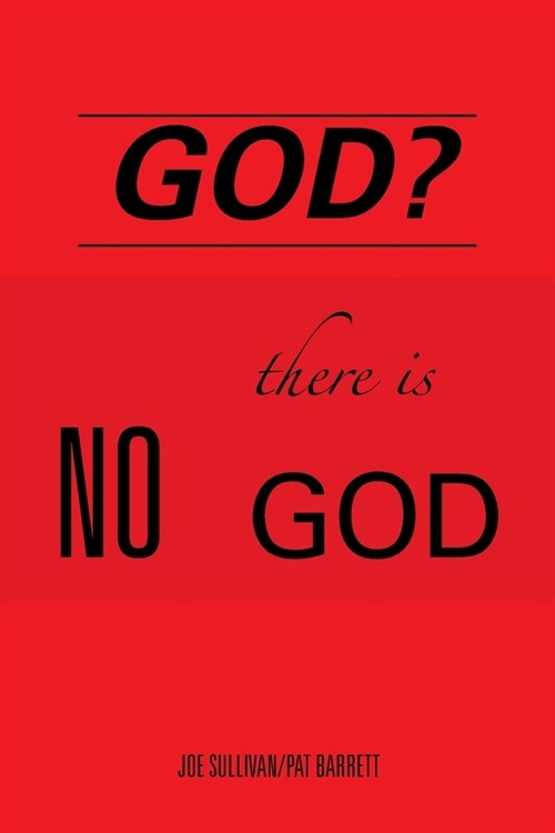 God?: There Is No God (Paperback)