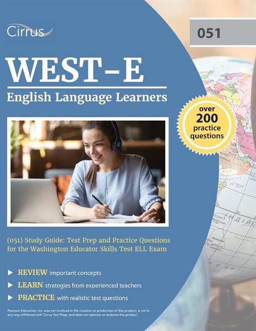 WEST-E English Language Learners (051) Study Guide: Test Prep and Practice Questions for the Washington Educator Skills Test ELL Exam (Paperback)