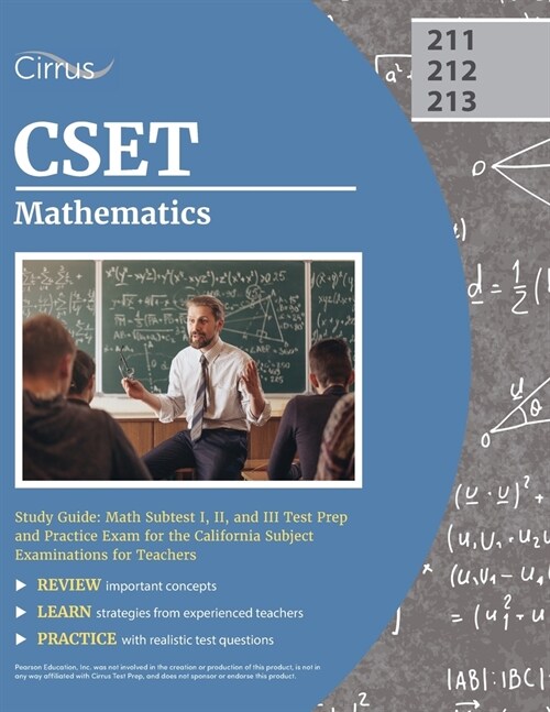 CSET Mathematics Study Guide: Math Subtest I, II, and III Test Prep and Practice Exam for the California Subject Examinations for Teachers (Paperback)