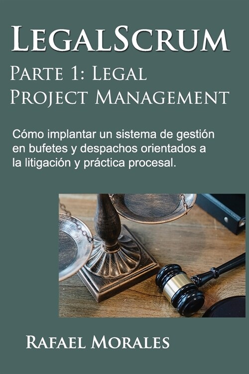 LegalScrum, Parte 1: Legal Project Management (Paperback)