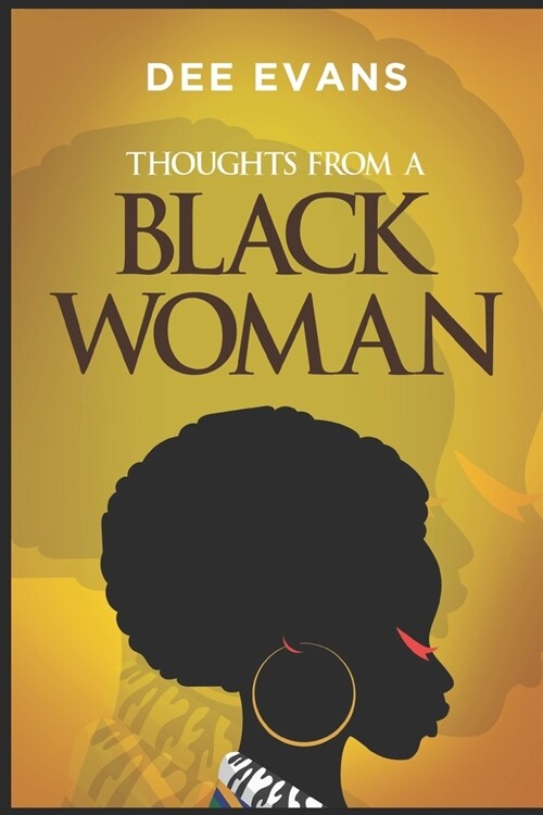 Thoughts from a Black Woman (Paperback)