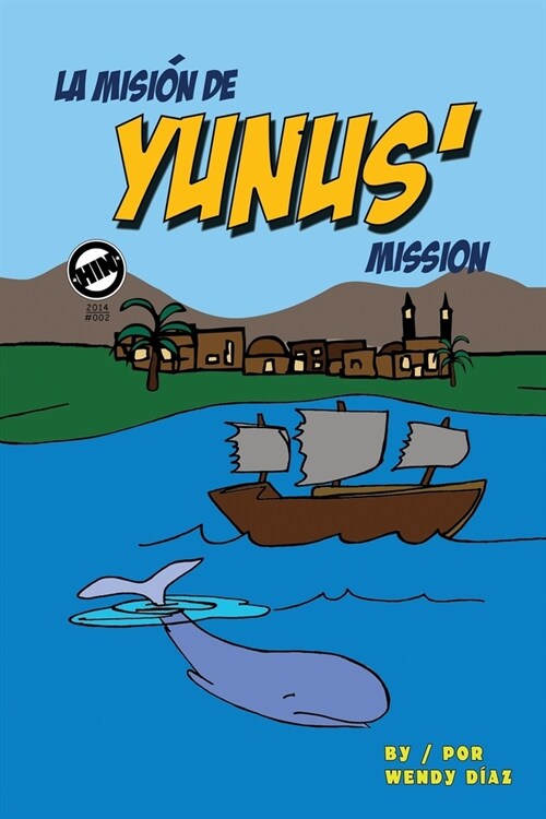 Yunus Mission: La misi? de Yunus (Paperback)