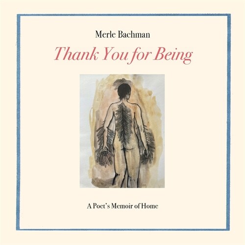 Thank You for Being (Paperback)