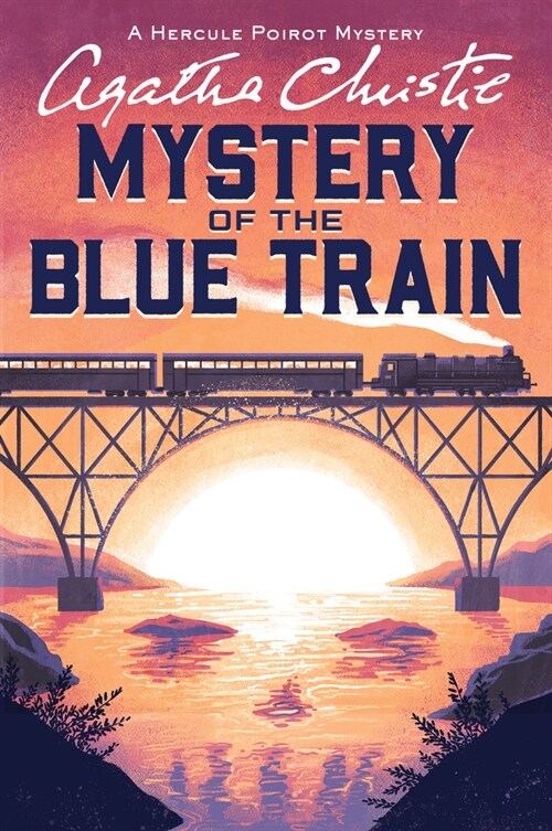 The Mystery of the Blue Train: A Hercule Poirot Mystery: The Official Authorized Edition (Paperback)