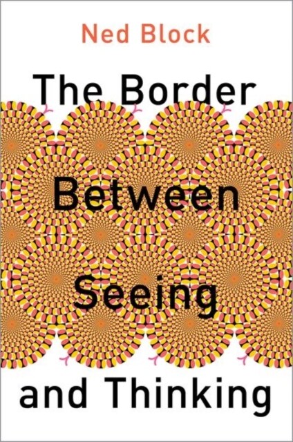 The Border Between Seeing and Thinking (Hardcover)
