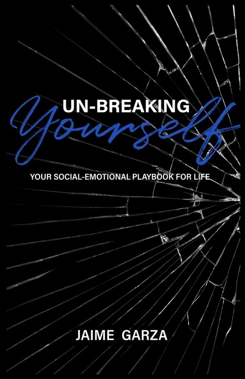 Un-Breaking Yourself (Paperback)